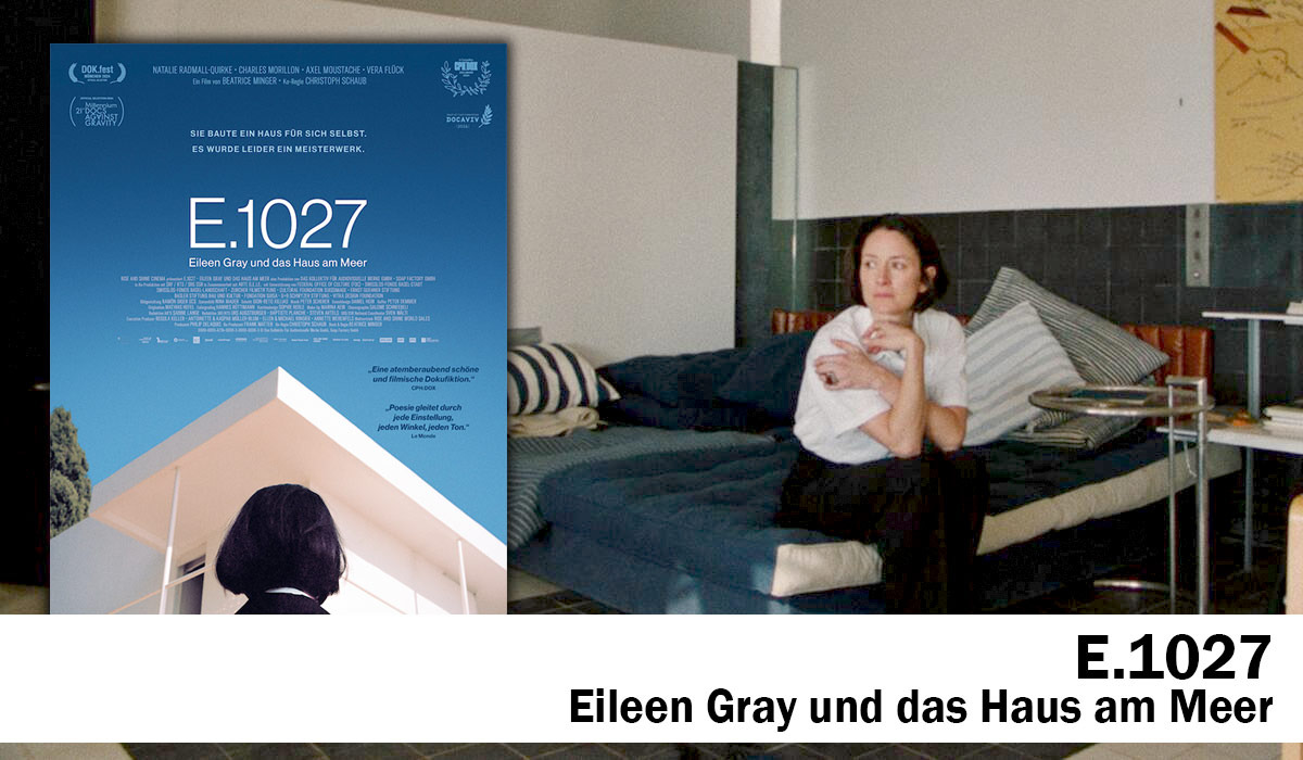 E.1027 - Eileen Gray und das Haus am Meer.